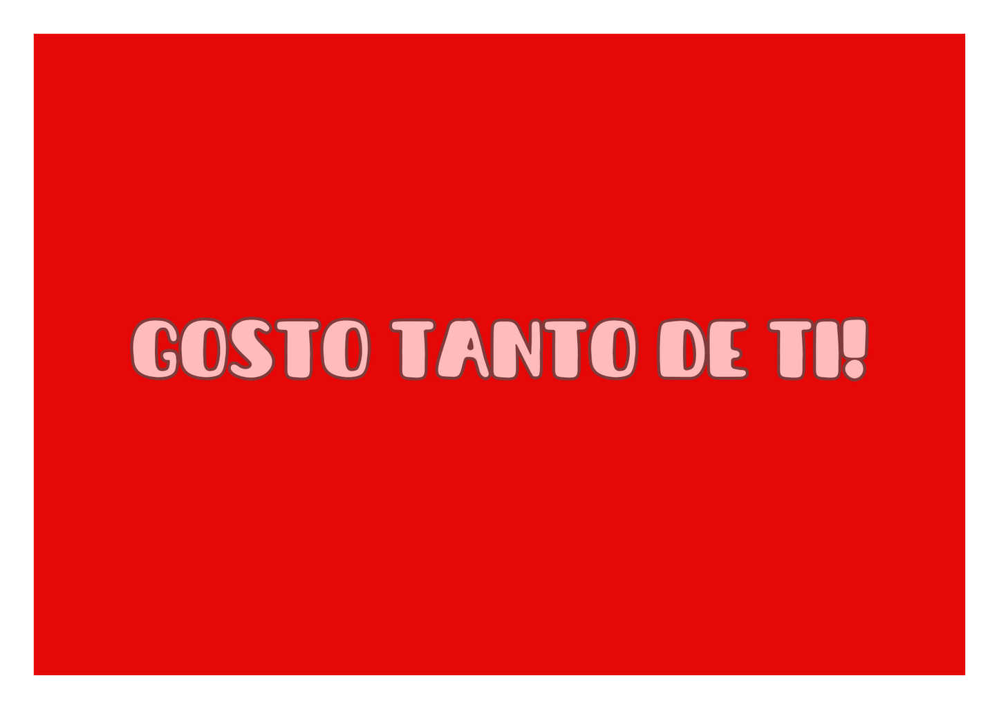 Cartão - Gosto de Ti